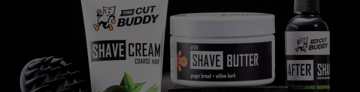 SHAVING PRODUCTS - The Cut Buddy